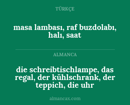 die schreibtischlampe,
das regal,
der kühlschrank,
der teppich,
die uhr - masa lambası,
raf
buzdolabı,
halı,
saat
