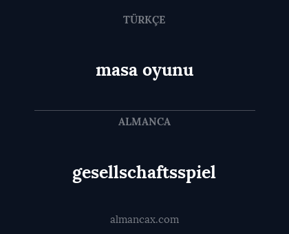 masa oyunu - gesellschaftsspiel