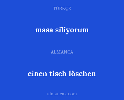 einen tisch löschen - masa siliyorum