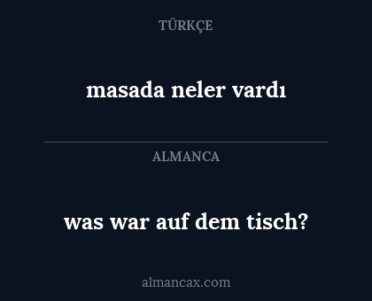 masada neler vardı - was war auf dem tisch?