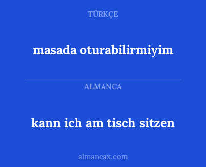 masada oturabilirmiyim - kann ich am tisch sitzen