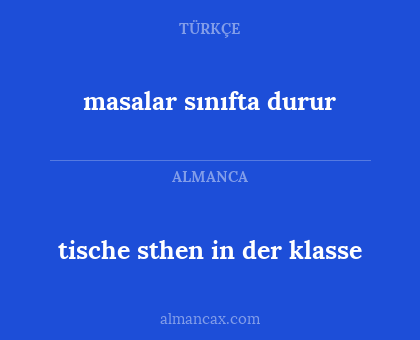 tische sthen in der klasse - masalar sınıfta durur