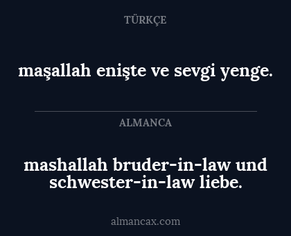 maşallah enişte ve sevgi yenge. - mashallah bruder-in-law und schwester-in-law liebe.