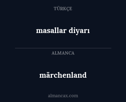 masallar diyarı - märchenland