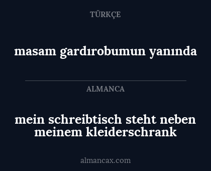 masam gardırobumun yanında - mein schreibtisch steht neben meinem kleiderschrank