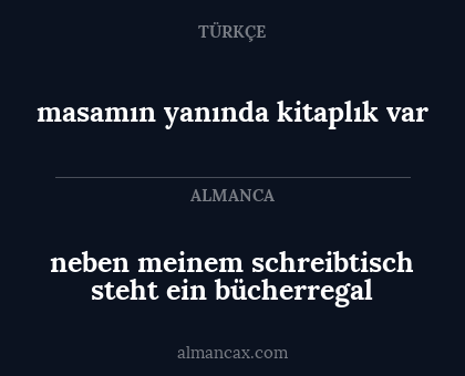 masamın yanında kitaplık var - neben meinem schreibtisch steht ein bücherregal