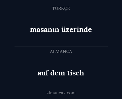 masanın üzerinde - auf dem tisch