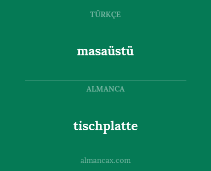 tischplatte - masaüstü