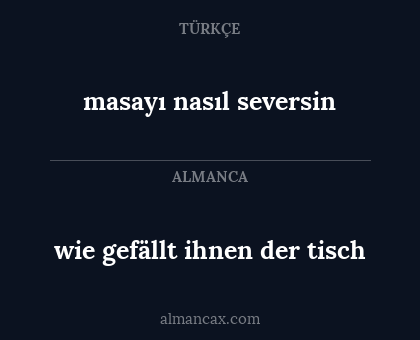 masayı nasıl seversin - wie gefällt ihnen der tisch