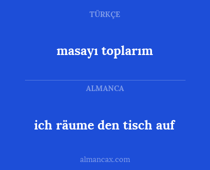 masayı toplarım - ich räume den tisch auf