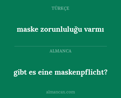 maske zorunluluğu varmı - gibt es eine maskenpflicht?