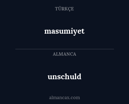 unschuld - masumiyet