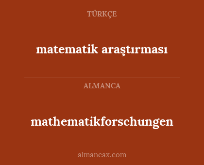 mathematikforschungen - matematik araştırması