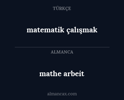 mathe arbeit - matematik çalışmak
