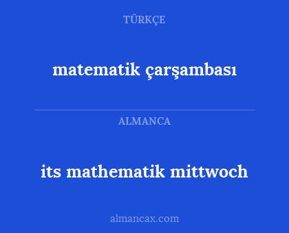 its mathematik mittwoch - matematik çarşambası