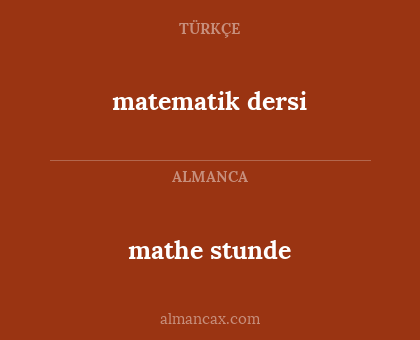 matematik dersi - mathe stunde