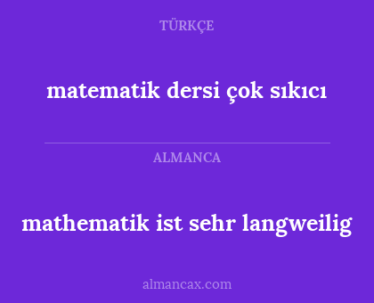 mathematik ist sehr langweilig - matematik dersi çok sıkıcı
