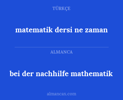 bei der nachhilfe mathematik - matematik dersi ne zaman