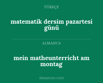 matematik dersim pazartesi günü - mein matheunterricht am montag
