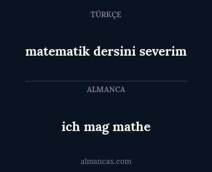 matematik dersini severim - ich mag mathe