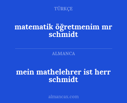 matematik öğretmenim mr schmidt - mein mathelehrer ist herr schmidt