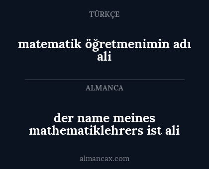 matematik öğretmenimin adı ali - der name meines mathematiklehrers ist ali