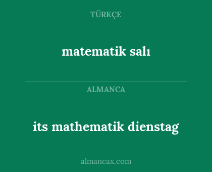 matematik salı - its mathematik dienstag
