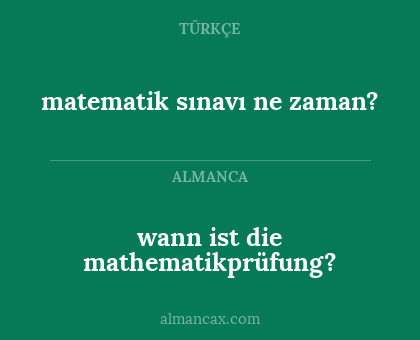 matematik sınavı ne zaman? - wann ist die mathematikprüfung?