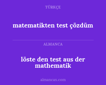 matematikten test çözdüm - löste den test aus der mathematik