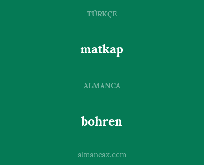 bohren - matkap