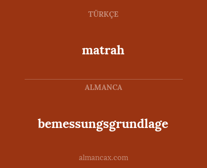matrah - bemessungsgrundlage