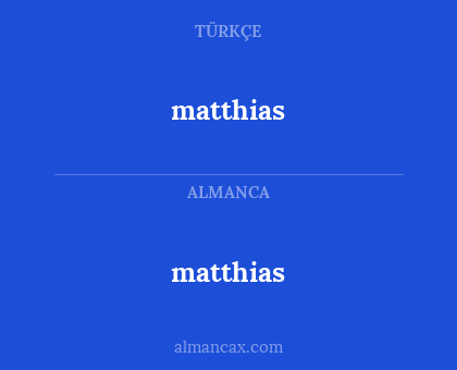 matthias - matthias
