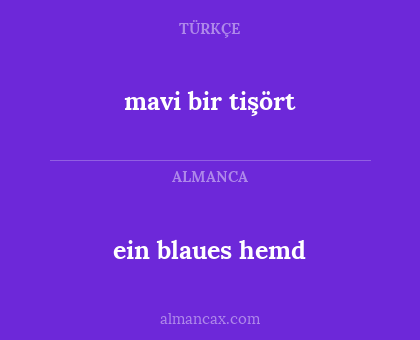 ein blaues hemd - mavi bir tişört