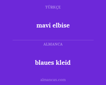 blaues kleid - mavi elbise