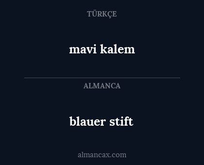 mavi kalem - blauer stift