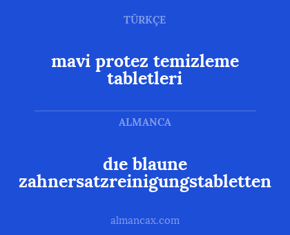mavi protez temizleme tabletleri - dıe blaune zahnersatzreinigungstabletten