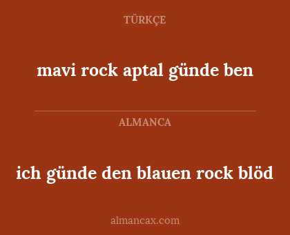 mavi rock aptal günde ben - ich günde den blauen rock blöd
