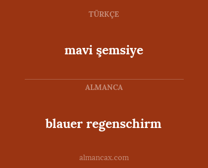 mavi şemsiye - blauer regenschirm