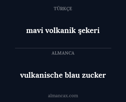 vulkanische blau zucker - mavi volkanik şekeri