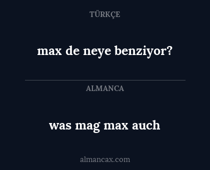 max de neye benziyor? - was mag max auch