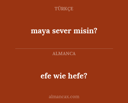 maya sever misin? - efe wie hefe?