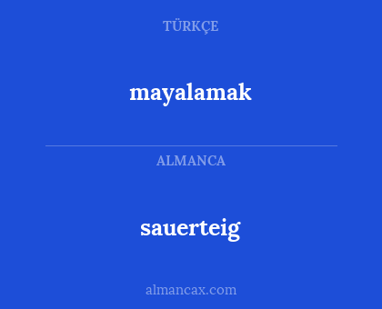 mayalamak - sauerteig