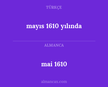 mayıs 1610 yılında - mai 1610