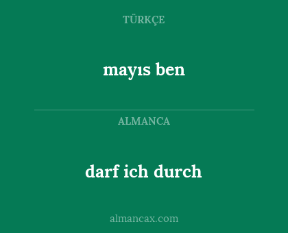 darf ich durch - mayıs ben