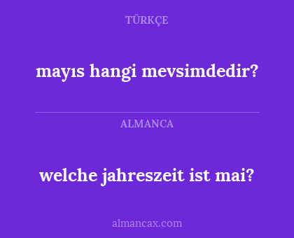 mayıs hangi mevsimdedir? - welche jahreszeit ist mai?