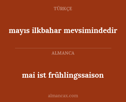 mai ist frühlingssaison - mayıs ilkbahar mevsimindedir