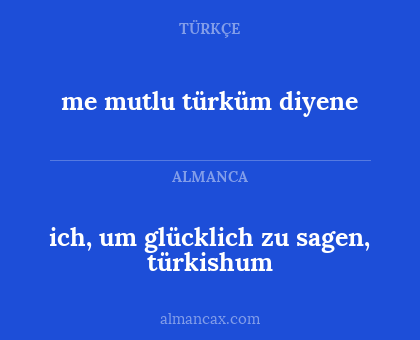 me mutlu türküm diyene - ich, um glücklich zu sagen, türkishum