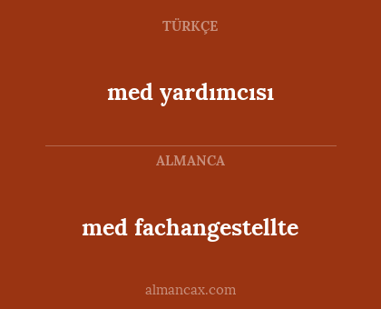 med fachangestellte - med yardımcısı