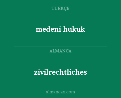 zivilrechtliches - medeni hukuk
