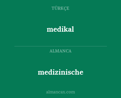 medizinische - medikal